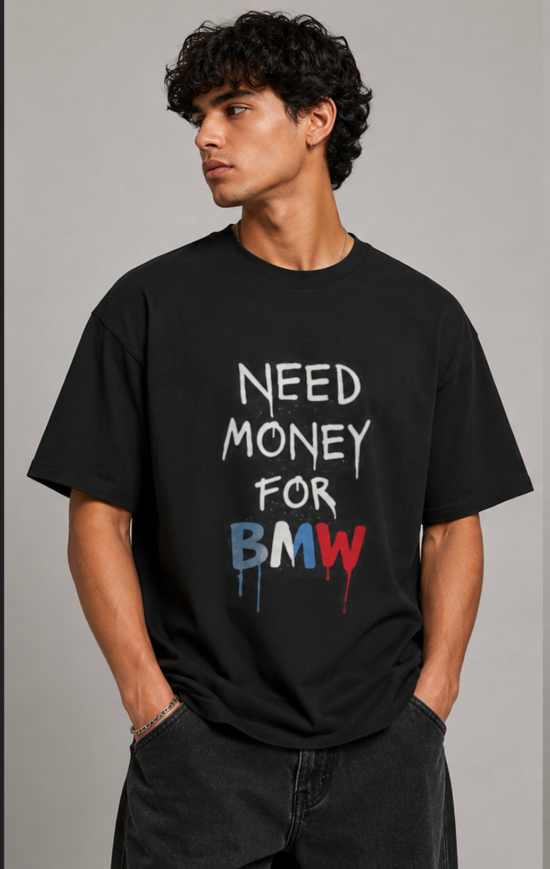 Nexa – Need Money For BMW Oversized Tee